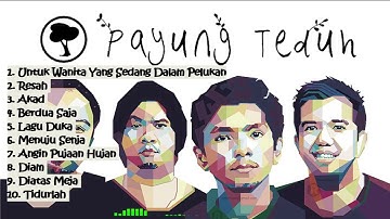 Kumpulan Lagu Payung Teduh Paling Enak Dan Hits - Tanpa Iklan