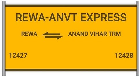 Rewa Anand Vihar Express ।। 12427