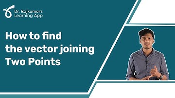 II PUC: Find the vector joining two points | Dr. Rajkumar
