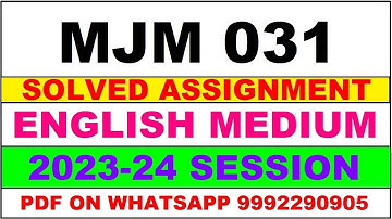 mjm 31 solved assignment 2023-24 | mjm 31 solved assignment in english 2024 | mjm 31 2024