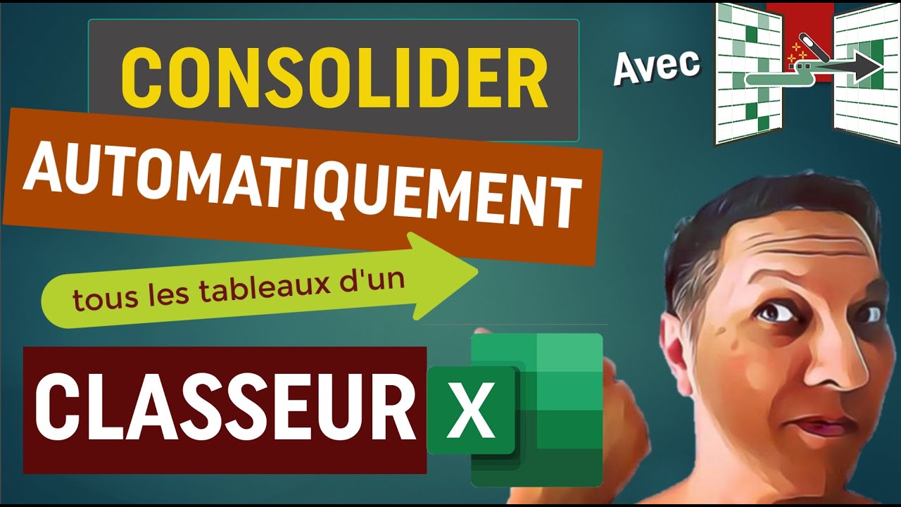 Consolider tous les tableaux d'un Classeur Excel (Power Query)