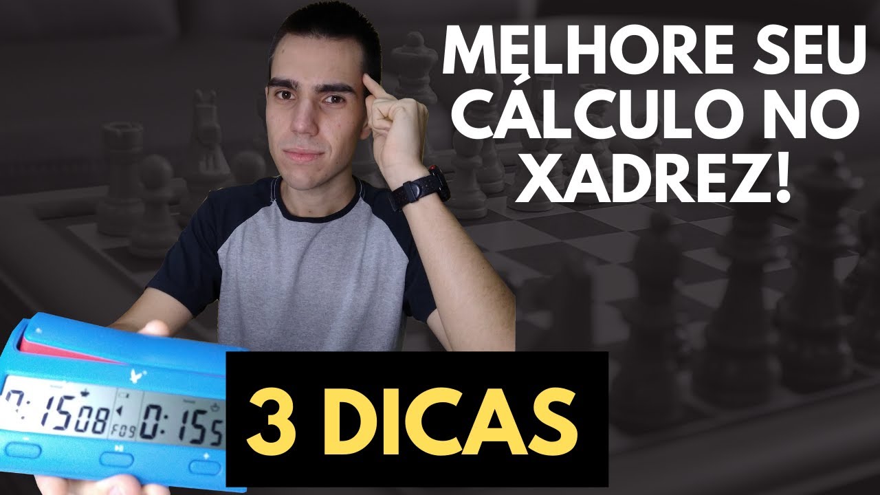 3 Dicas para iniciantes melhorarem seu rating no Xadrez 