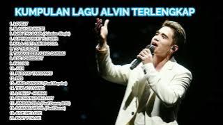 KUMPULAN LAGU ALVIN TERLENGKAP | BEST PERFORMANCE ALVIN JUARA X FACTOR