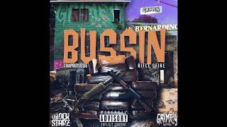 GLOCKSTARZ-BUSSIN(feat.RIFLE ,TRAPBOYJESIE, CFIRE