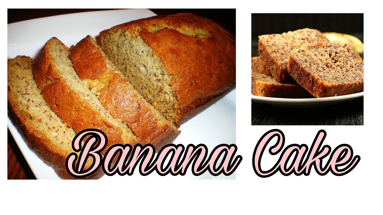 Home Made Banana Cake - YouTube
