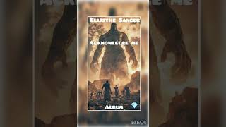 Ellisthe Sanger (Album) Acknowledge Me