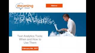 When To Use The Different Text Analytics Tools - Meaningcloud