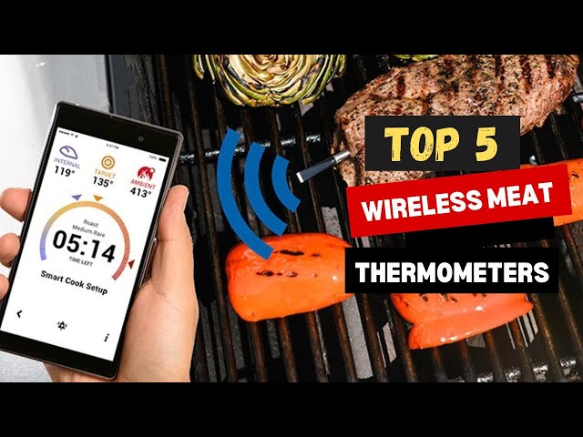 Best Wireless Meat Thermometers of 2023