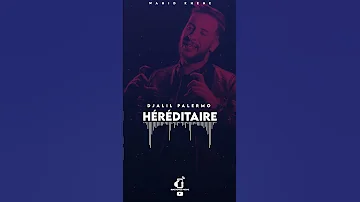 Djalil Palermo Héréditaire Sonnerie 