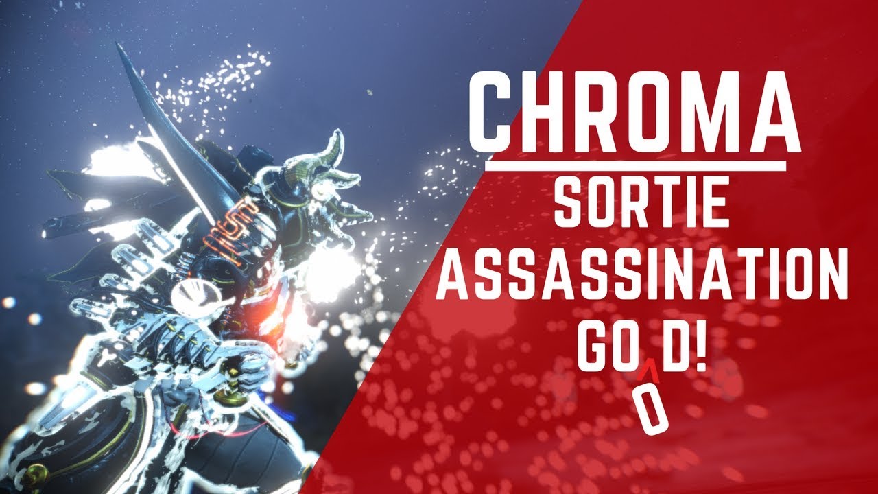 Warframe: Chroma Still Sortie GO(o)D? - YouTube