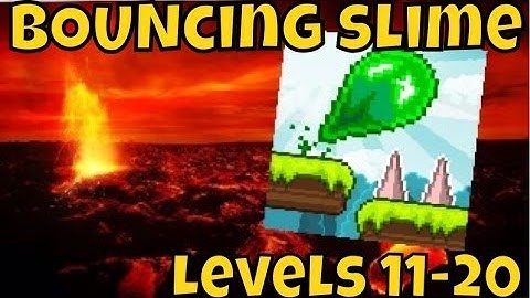 Bouncing Slimes Walkthrough Levels 11-20