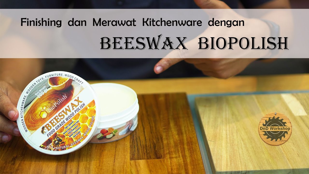 Jual Biopolish Beeswax for Wood Food Safe - Perawatan Wooden