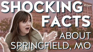 Shocking Facts about Springfield, Mo