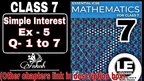 Simple Interest class 7 | Arithmetical problems | Essential ICSE mathematics class 7 | A Das Gupta