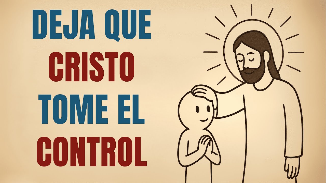 Hoy Cristo Puede Tomar el Control Total de Tu Mente (Si Tú Lo Decides)!