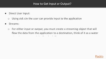 Getting Started with C++ Programming: Input and Output (I/O)| packtpub.com