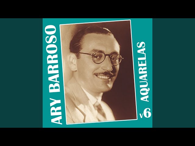 Ary Barroso - No Rancho Fundo