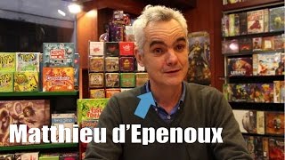 Play video: Matthieu d'Epenoux : Imagine, Compatibility, Keep Cool, Fast Fouille