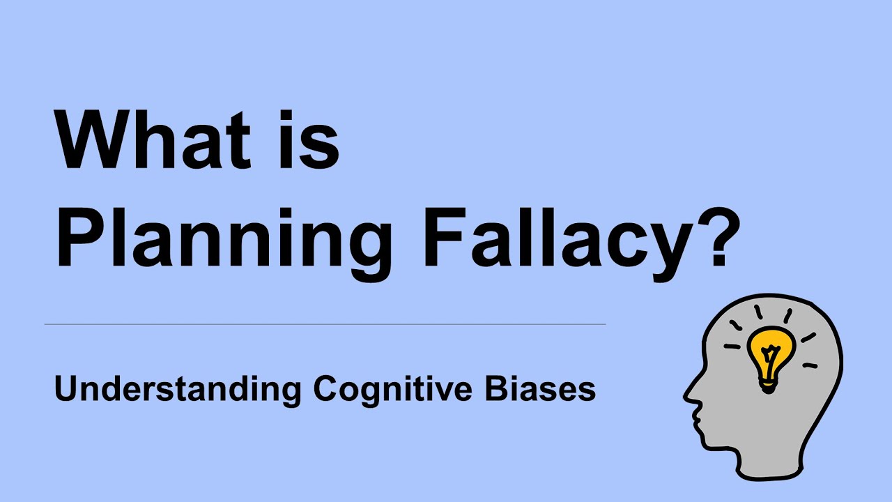 essay on planning fallacy