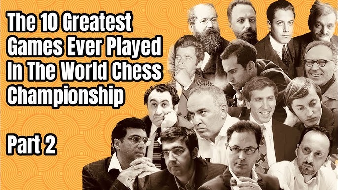 The Greatest Chess Player of All Time - Part II 