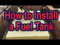 How to install a Fuel Tank