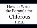 Chlorous Acid and Chlorite Ion Concepts