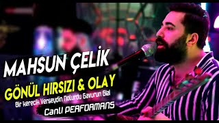 Mahsun Çelik 2020 Gönül Hırsızı Bir Kerecik Verseydin Nolurdu Gavurun Gızı Olay Canlı Hd