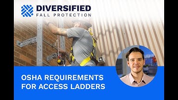 OSHA Regulations for Access Ladders