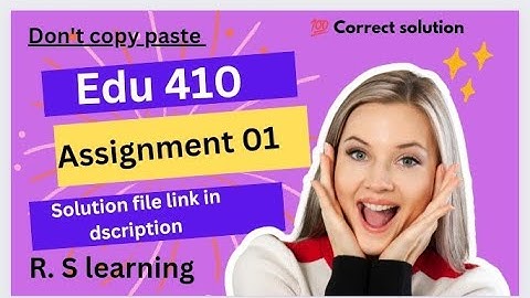 Edu410 assignment 1 solution 2023 🥀correct solution 🥀 virtual university 🥀 #vu#motivational