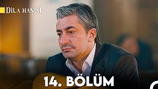 Dila Hanım 14. Bölüm