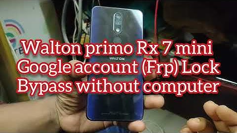 walton primo rx7 mini google account frp bypass done without computer