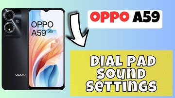 Oppo A59 Lite Dial Pad Sound Settings || How To Enable And Disable Dial Pad Tone || Dialpad Sound