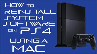 How to Reinstall PS4 System Software Using a Mac
