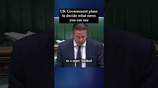 UK government plans to decide what news you see. #ukpolitics #labour #conservatives #freespeech