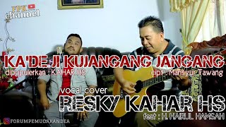 Lagu Makassar KA'DE JI KUJANGANG JANGANG   I   KAHAR HS   I   By  RESKY KAHAR HS