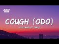 COUGH (ODO) - Kizz Daniel, EMPIRE (Lyrics)