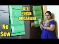 NO SEW DIY : DIY Hanging Purse Organizer / How To Make Clutches, Wallets Organizer MadefromOldCloth