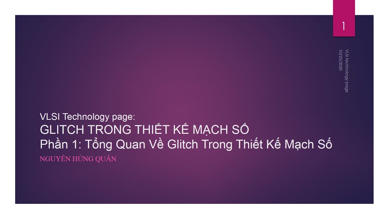 #VLSITechnology Glitch Trong Mạch Số | Phần 1 - Tổng... - youtube