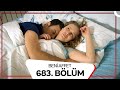 Beni Affet 683 Bölüm