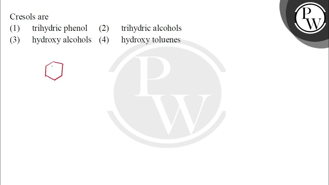 Cresols are (1) trihydric phenol (2) trihydric alcohols (3) hydroxy