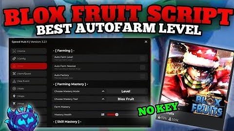 Speed X Hub Roblox Script | New Blox Fruits Script Update Best Auto Farm Level