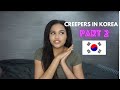 Creepy Guy Stories in Korea Part 2 | Life in Korea