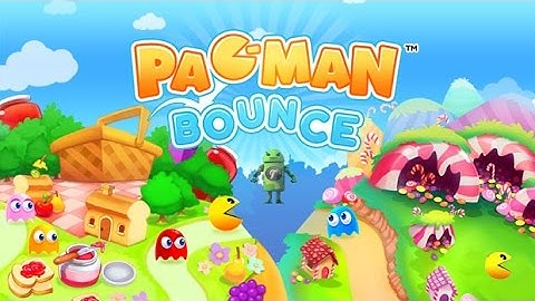 PAC-MAN Bounce [By BANDAI NAMCO] Android iOS Gameplay HD