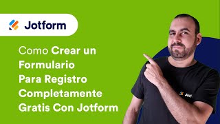 Como crear un formulario para registro completamente gratis con Jotform