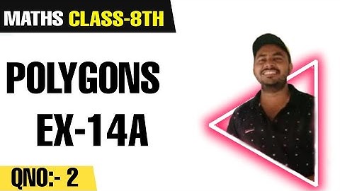 Polygons || Ex-14A || Qno-02 ||Maths || Study With Aroop Sir