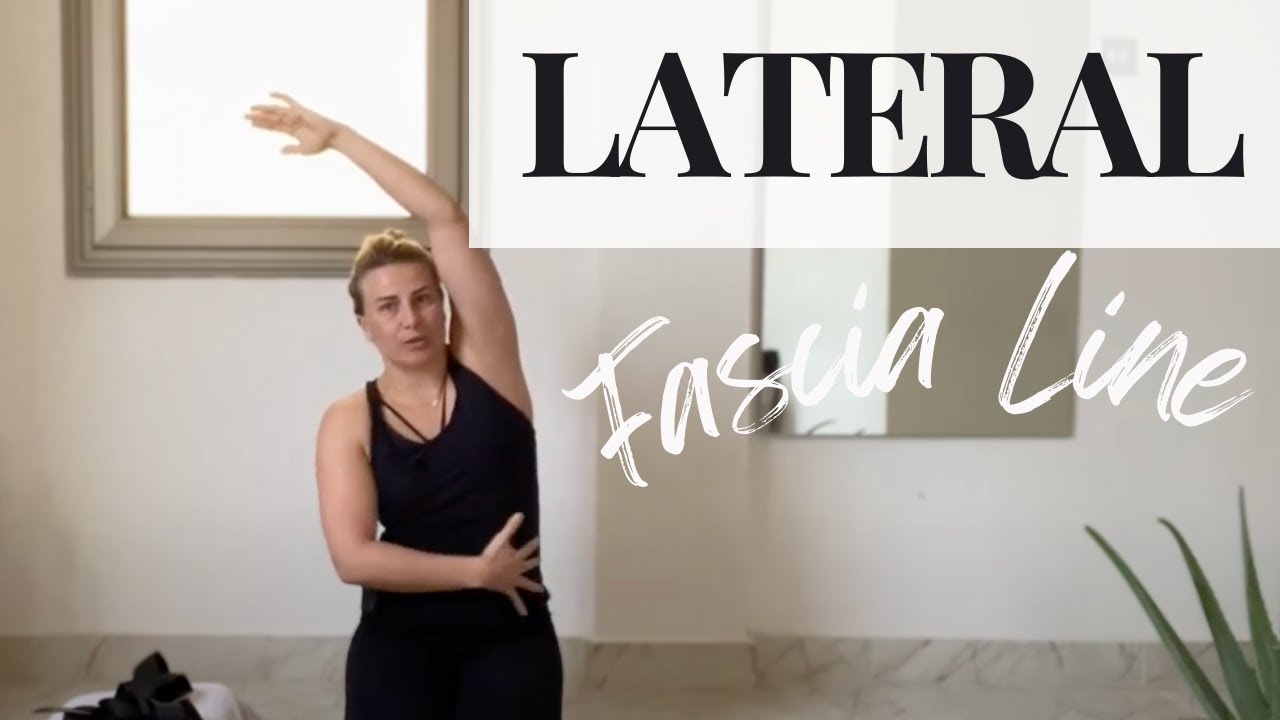 Lateral Fascia Line: 40min Mobility Class