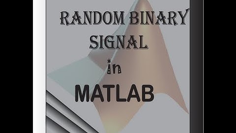How to generate random binary signal in Matlab in Bangla