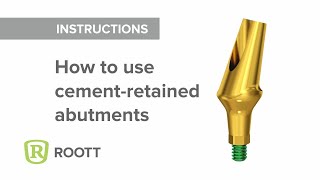 How to use cementretained abutments A1A4A15