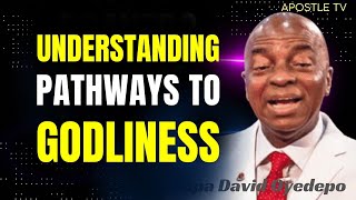 Bishop David Oyedepo - Understanding Pathways to Godliness