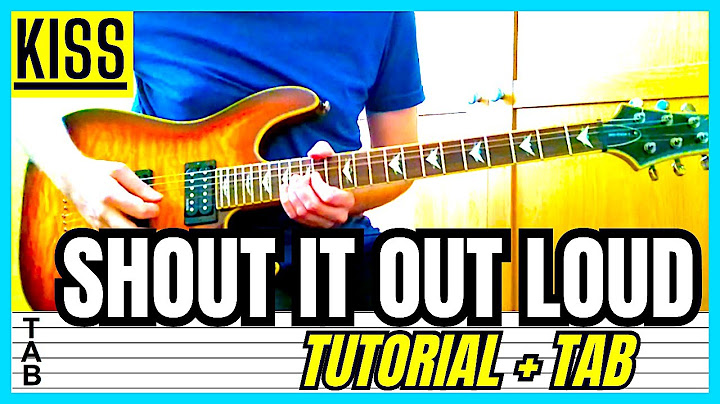 Shout It Out Loud Guitar version - Guitar performance video thumbnail